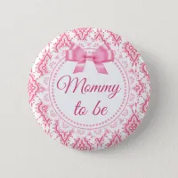 Mommy to be Pink Bow Lacey Baby Shower Button