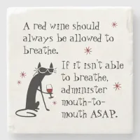 Let Wine Breathe or Mouth-to-Mouth Funny Quote Stone Coaster