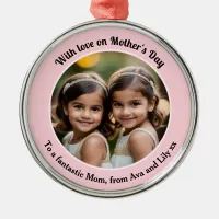 Custom Photo Elegant Pretty Mother's Day Pink Metal Ornament