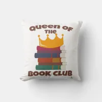 Queen Of Book Club Fun Reading Design Throw Pillow