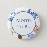 Auntie To Be | Baby Shower in Beach Theme Button