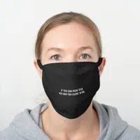 Bold Social Distancing | Too Close Black Cotton Face Mask