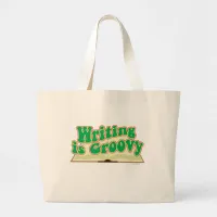 Writing Is Groovy Retro Author Cartoon Fun Large Tote Bag