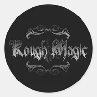 Rough Magic Classic Round Sticker