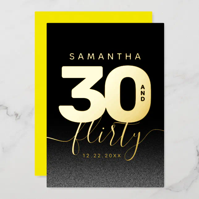 Modern Girly Bright Yellow 30 and Flirty Foil Invitation