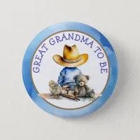 Great Grandma to Be of a Lil' Cowboy | Baby Shower Button