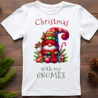 Funny Christmas With My Gnomes Holiday  T-Shirt