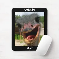 What's Up Ostrich? Mouse Pad