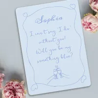 Be My Something Blue Cute Bridesmaid Proposal Card