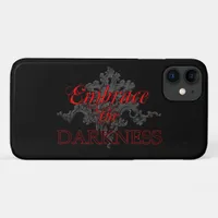 Embrace the Darkness iPhone 11 Case