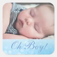 Personalized "OH Boy" Photo New Baby Announcement Square Sticker