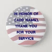 In Honor of your Service Military Button