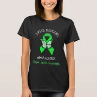 Lyme Disease Hope Faith Courage T-Shirt