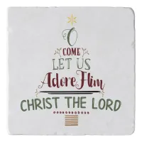 CUSTOMIZABLE O Come Let Us Adore Him Trivet