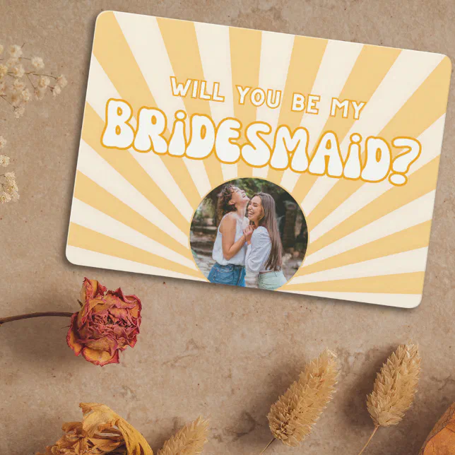 Your Own Photo! Sunshine Bridesmaid Proposal Card