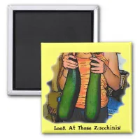 Funny Look At Those Zucchinis Magnet