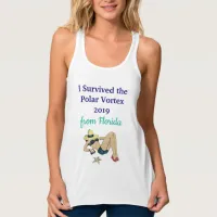 I Survived the Polar Vortex, from Florida Humor Tank Top