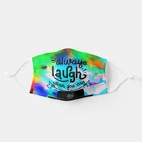 Positive Inspirational Message in Watercolor Adult Cloth Face Mask