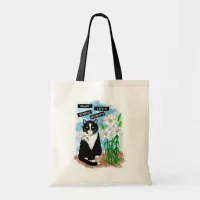 Tuxedo Cat and Lilies | Inspirational Quote Tote Bag