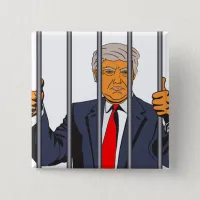 Anti Trump in Jail behind bars Button