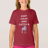 Keep Calm Catch a Unicorn Girls' Dark T-Shirt