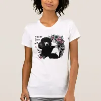 Woman Hugging Poodle With Flowers T-Shirt