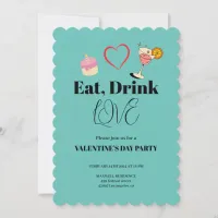 Delicious Eat Drink and Love Valentine's Day party Invitation