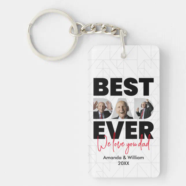 Best Dad Ever | Father's Day | White Keychain