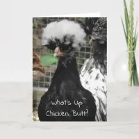 What's Up Chicken Butt Funny Just Saying Hi Card