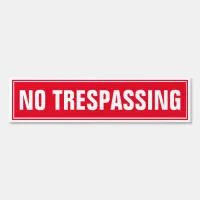 6" x 24" No Trespassing Yard Sign