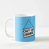 Out of order workers mug