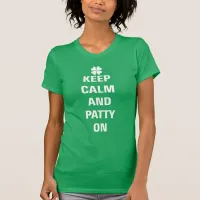 Keep Calm And Patty On T-Shirt