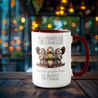 I'm Tickled that This Prickle Loves to Pickle Mug