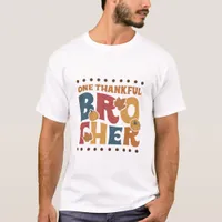 Retro One Thankful Brother - Thanksgiving T-Shirt