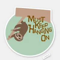 So Cute Hang On Cartoon Sloth Design Sticker