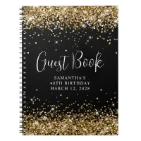 Gold Glitter Black 40th Birthday Guest Notebook