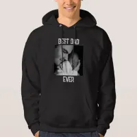 Best Dad Ever | Father's Day or New Dad Hoodie