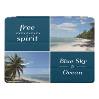 Free Spirit - Blue Sky and Ocean Caribbean Collage iPad Pro Cover