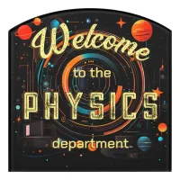 Physics Department Astrophysics Science Welcome Door Sign