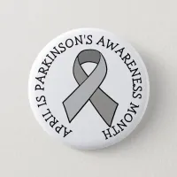 April is Parkinson's Awareness Month  Button