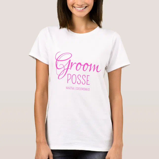 Personalized bride squad groom posse bachellorette T-Shirt