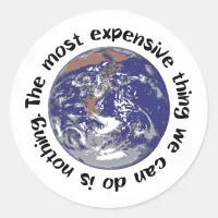 Climate Change Action | Expensive? Classic Round Sticker