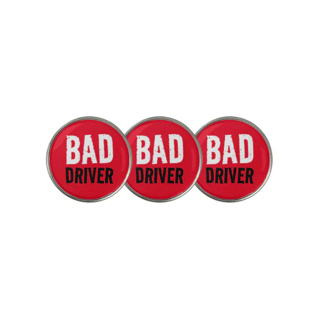 Funny Bad Driver Golf Ball Marker