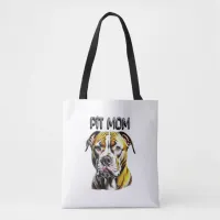 Pit Bull Mom| Dog Lover's  Tote Bag