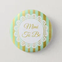 Mint Green and Gold Striped Mimi to Be Button
