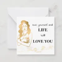 *~  Kindness LOVE SELF Forward AP62  Note Card