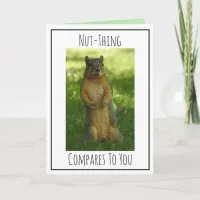 Cute Flirty Squirrel Pun | Love You Card