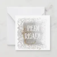 *~* PEDI READY? AP63 Relationship Flat Note Card