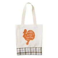 Wobble Wobble Something Else Funny Turkey Quote Zazzle HEART Tote Bag