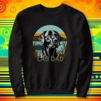 Black Labrador Retriever | Lab Dad Sweatshirt